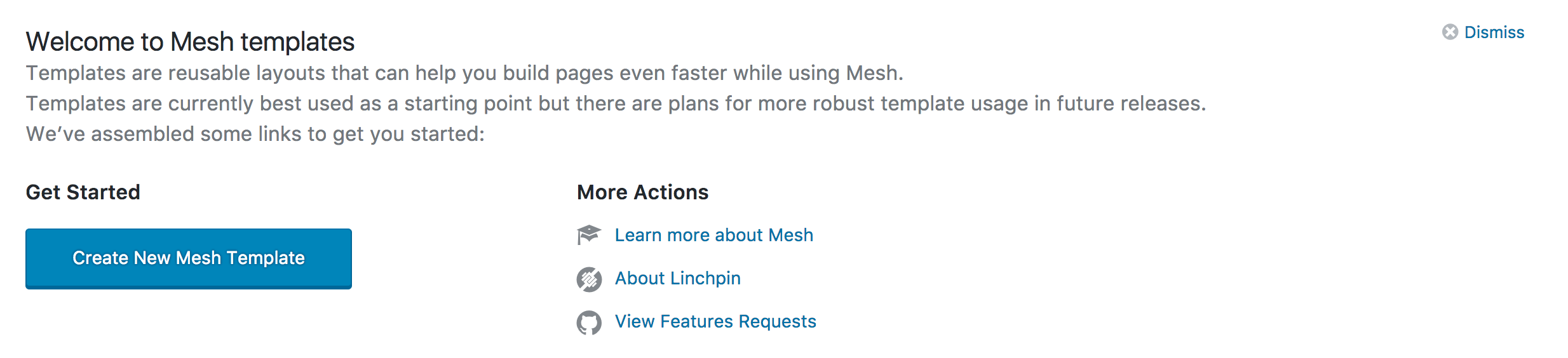 A quick welcome message when visiting Mesh Templates for the first time.